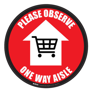 Please Observe - One Way Aisle - Red -Floor Sign