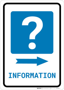 Information Right Arrow with Question Mark Portrait - Wall Sign