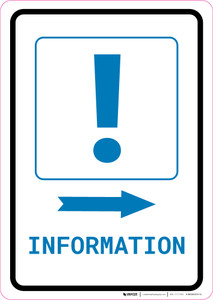 Information Right Arrow with Exclamation Mark Portrait v2 - Wall Sign