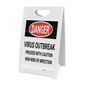 Danger: Virus Outbreak Proceed With Caution High Risk Infection - A-Frame Sign