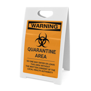 Warning: Quarantine Area - Written Consent Needed to Enter - A-Frame Sign