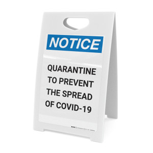 Notice: Quarantine to Prevent COVID-19 ANSI Portrait - A-Frame Sign