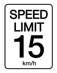 Speed Limit 15 kmh - Wall Sign Speed Limit 15 kmh - Wall Sign