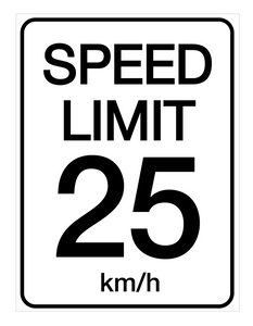 Speed Limit 25 kmh - Wall Sign