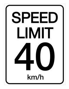Speed Limit 40 kmh - Wall Sign