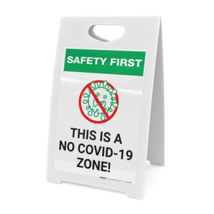 Safety First: This is a No COVID-19 Zone Portrait - A-Frame Sign