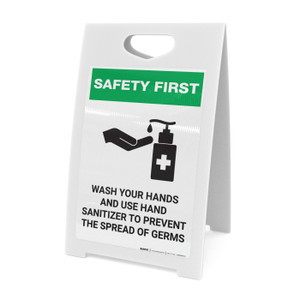 Safety First: Wash Hands & Use Hand Sanitizer Portrait - A-Frame Sign