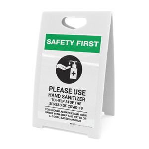 Safety First: Please Use Hand Sanitizer - Clean Hands with Soap and Water with Icon Portrait - A-Frame Sign