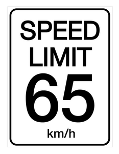 Speed Limit 65 kmh - Wall Sign
