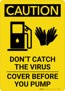 Caution: Don't Catch the Virus Cover Before You Pump with Icon Portrait - Wall Sign
