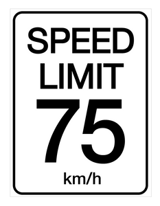 Speed Limit 75 kmh - Wall Sign