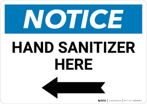 Notice: Hand Sanitizer Here Left Arrow Landscape - Wall Sign