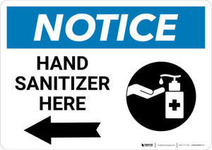 Notice: Hand Sanitizer Here Left Arrow with Icon Landscape - Wall Sign