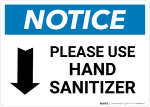 Notice: Please Use Hand Sanitizer Down Arrow Landscape - Wall Sign