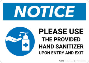 Notice: Please Use Provided Sanitizer Upon Entry and Exit with Icon Landscape - Wall Sign