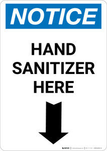Notice: Hand Sanitizer Here Down Arrow Portrait - Wall Sign