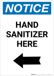 Notice: Hand Sanitizer Here Left Arrow Portrait - Wall Sign