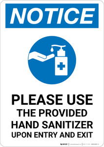 Notice: Please Use Provided Sanitizer Upon Entry and Exit with Icon Portrait - Wall Sign