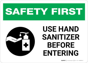 Safety First: Use Hand Sanitizer Before Entering with Icon Landscape - Wall Sign Safety First: Use Hand Sanitizer Before Entering with Icon Landscape - Wall Sign