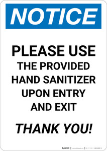 Notice: Please Use Provided Sanitizer Upon Entry and Exit - Thank You! Portrait - Wall Sign