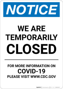 Notice: We Are Temporarily Closed - Covid-19 Portrait - Wall Sign