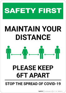 Safety First: Maintain Your Distance - Please Keep 6ft Apart Portrait - Wall Sign Safety First: Maintain Your Distance - Please Keep 6ft Apart Portrait - Wall Sign