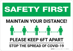 Safety First: Maintain Your Distance - Please Keep 6ft Apart Landscape - Wall Sign