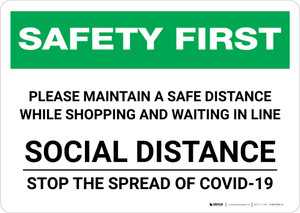 Safety First: Please Maintain Distance While Shopping - Social Distance Landscape - Wall Sign