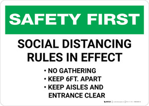 Safety First: Social Distancing Rules In Effect Landscape - Wall Sign