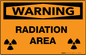 Warning: Radiation Area - Wall Sign