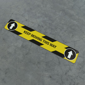 Keep Moving This Way Up - Social Distancing Strip
