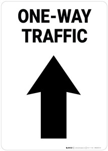 One-Way Traffic Up Arrow Portrait - Wall Sign