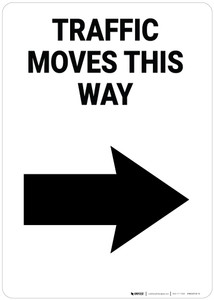 Traffic Moves This Way Right Arrow Portrait - Wall Sign