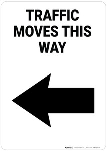 Traffic Moves This Way Left Arrow Portrait - Wall Sign