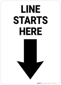 Line Starts Here Down Arrow Portrait - Wall Sign