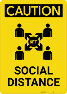 Caution: Social Distance 6 ft with Icon Portrait - Wall Sign