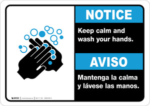 Notice: Keep Calm and Wash Your Hands Bilingual Spanish with Icon ANSI Landscape - Wall Sign