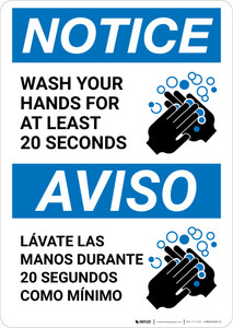 Notice: Wash Your Hands For At Least 20 Seconds Bilingual Spanish with Icon Portrait - Wall Sign Notice: Wash Your Hands For At Least 20 Seconds Bilingual Spanish with Icon Portrait - Wall Sign