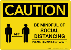 Caution: Be Mindful of Social Distancing with Icon Landscape - Wall Sign