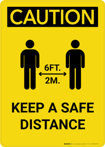 Caution: Keep a Safe Distance with Icon Portrait - Wall Sign
