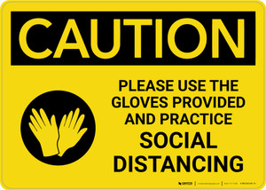 Caution: Please Use the Gloves Provided and Practice Social Distancing with Icon Landscape - Wall Sign