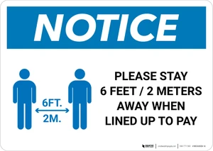 Notice: Please Stay 6ft Away When Lined Up To Pay Landscape - Wall Sign