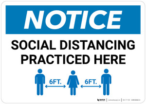 Notice: Social Distancing Practiced Here with Icon Landscape - Wall Sign