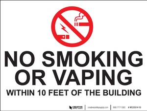 No Smoking/Vaping Within 10 Feet - Wall Sign No Smoking/Vaping Within 10 Feet - Wall Sign