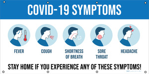 Stay Home if You Experience Any of These Symptoms - Banner