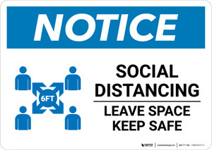 Notice: Social Distancing Leave Space Keep Safe with Icon Landscape - Wall Sign