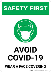 Safety First: Avoid COVID-19 Wear A Face Covering with Icon Portrait - Wall Sign