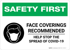 Safety First: Face Coverings Recommended COVID-19 with Icon Landscape - Wall Sign