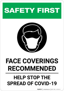 Safety First: Face Coverings Recommended COVID-19 with Icon Portrait - Wall Sign