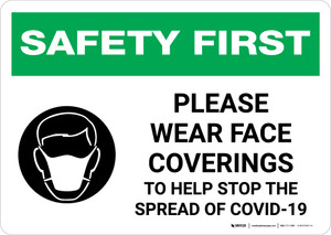 Safety First: Please Wear Face Coverings COVID-19 with Icon Landscape - Wall Sign